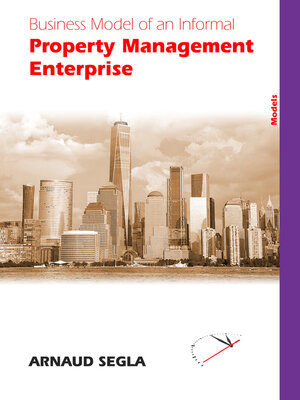 cover image of Business Model of an Informal Property Management Entreprise